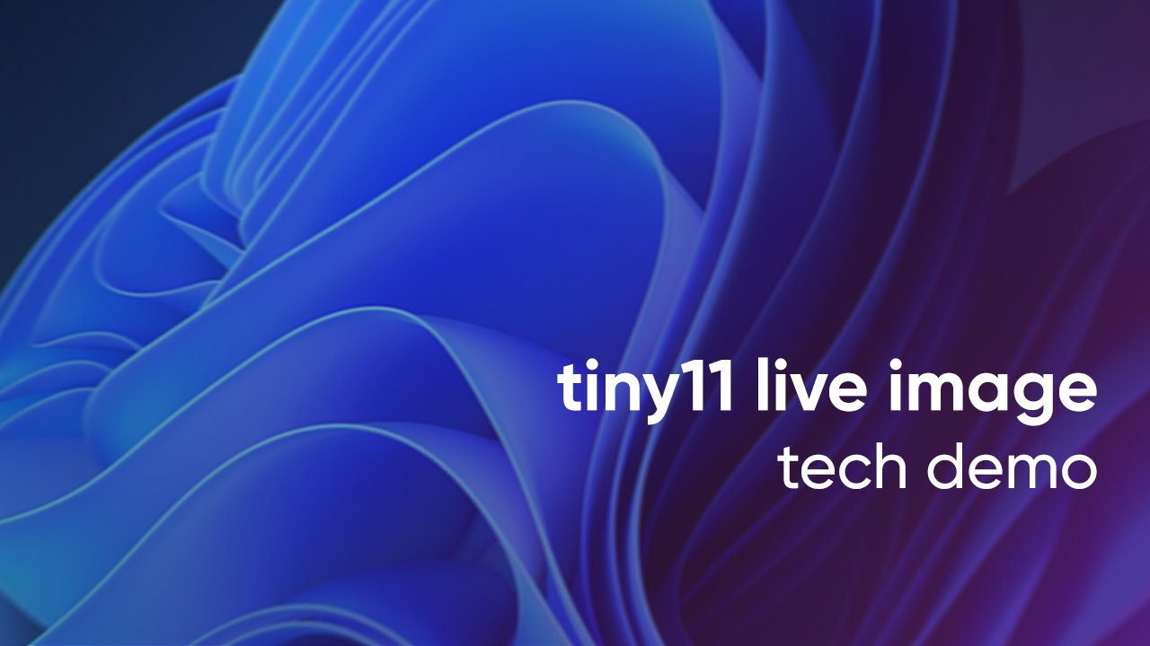 Live11：可从 U 盘/DVD 直接启动 Windows 11
